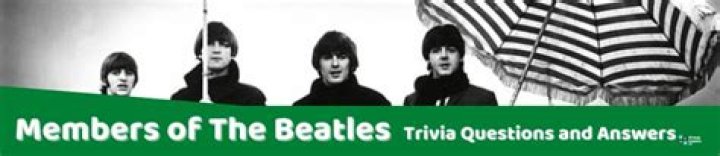 51 The Beatles Trivia Questions and Answers 