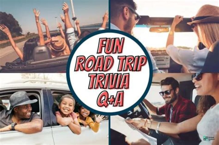 61 Fun Road Trip Trivia Questions and Answers