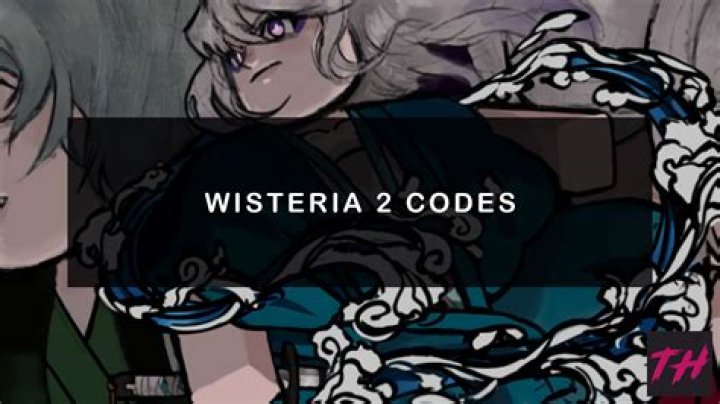 All Wisteria 2 Codes For January 2024