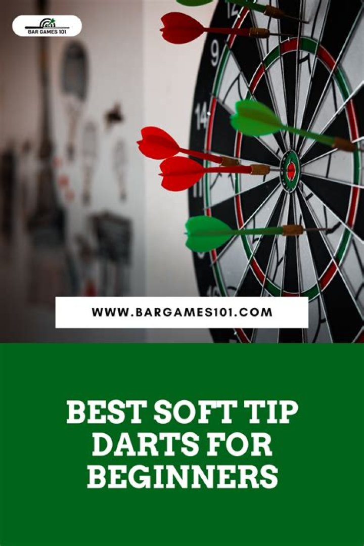 Best Soft Tip Darts for Beginners
