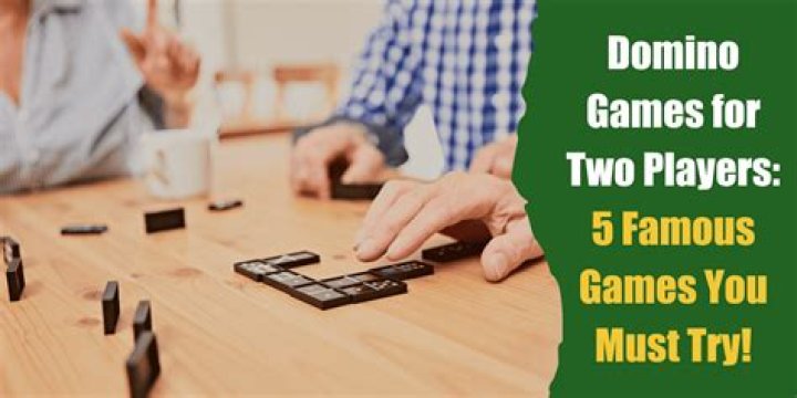 Domino Games For Two Players: 5 Famous Games You Must Try!