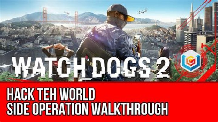 Hack Teh World, Watch Dogs 2 Operation