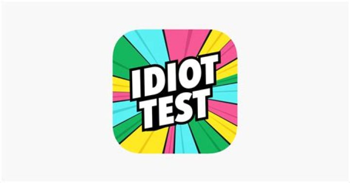 Idiot Test Quiz