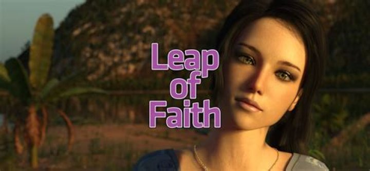 Leap Of Faith [Ch.8][Final] [DriftyGames] Pc| Android| Walkthroughs| Mod