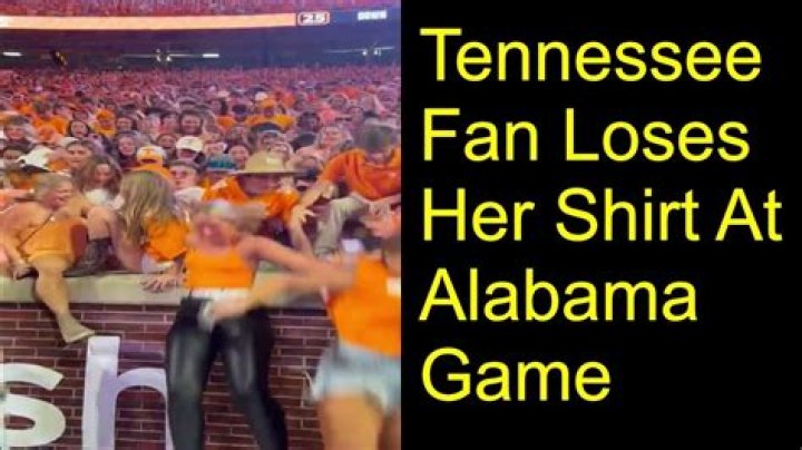 Tennessee Fan Loses Her Shirt At Alabama Game (Video)