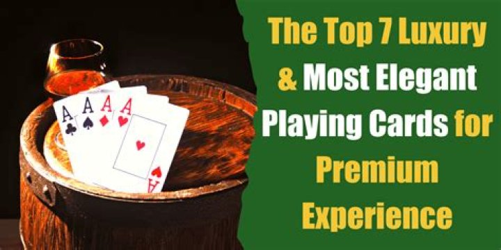 Top 7 Luxury & Most Elegant Playing Cards for Premium Experience